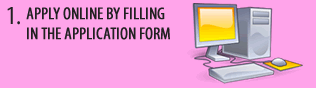 APPLY ONLINE BY FILLING IN THE APPLICATION FORM